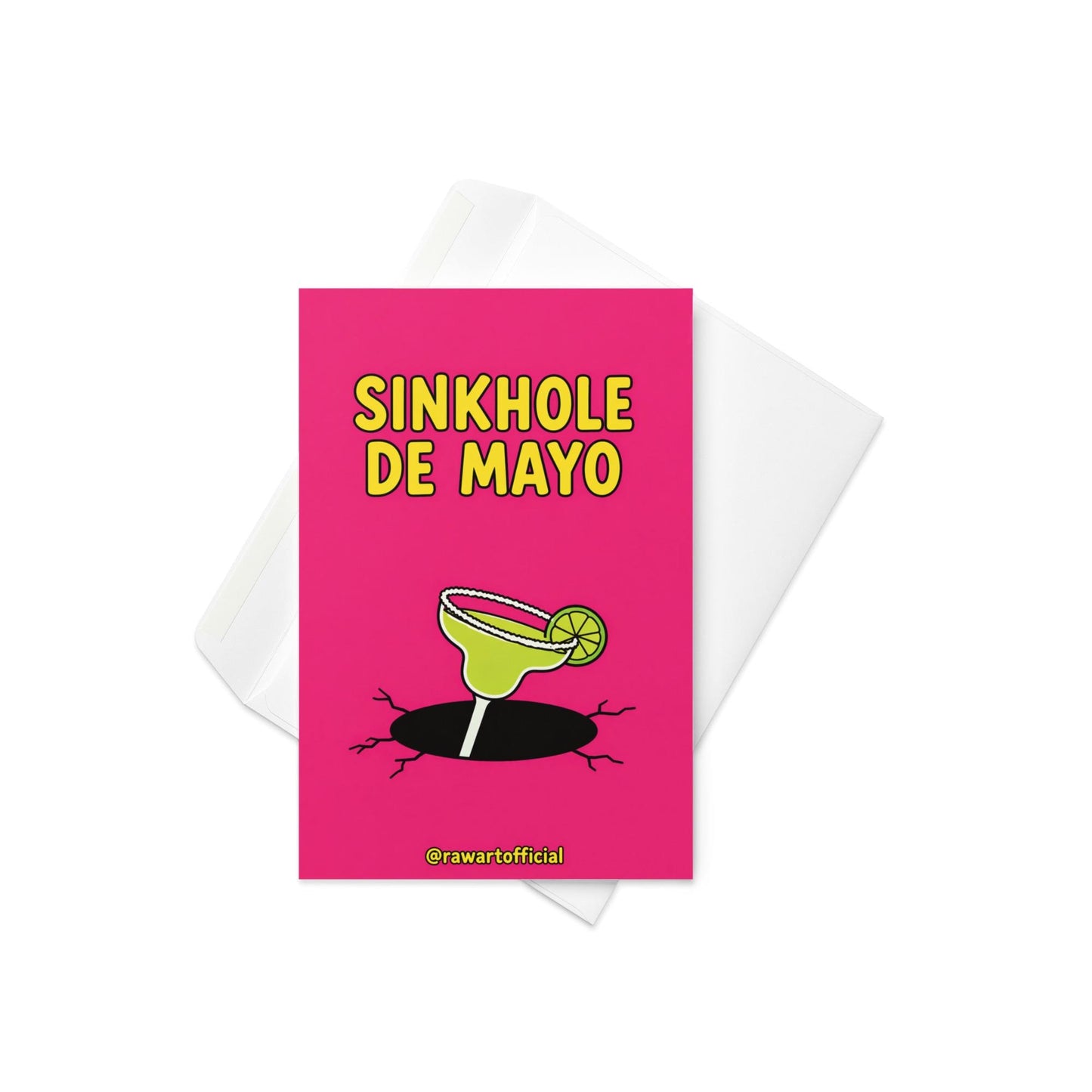 Funny Cinco de Mayo greeting card with a margarita falling into a sinkhole and text “Sinkhole De Mayo” on a pink background