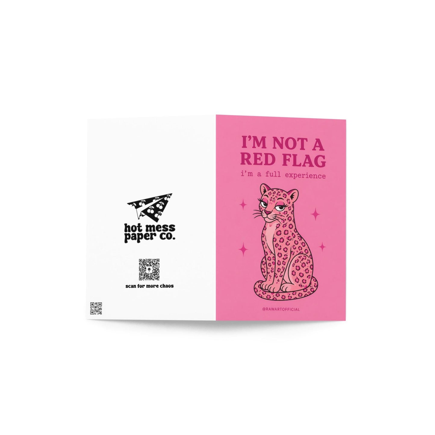 Pink greeting card with leopard illustration and text “I’m not a red flag I’m a full experience”