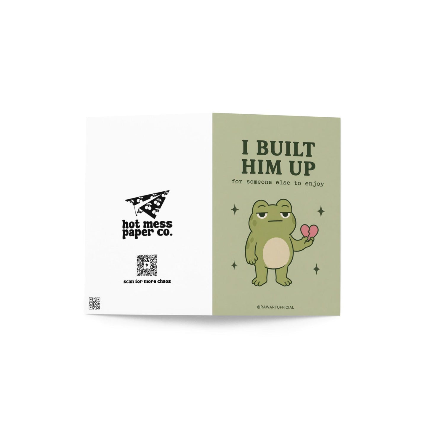 Frog holding broken heart with text “I built him up for someone else to enjoy”