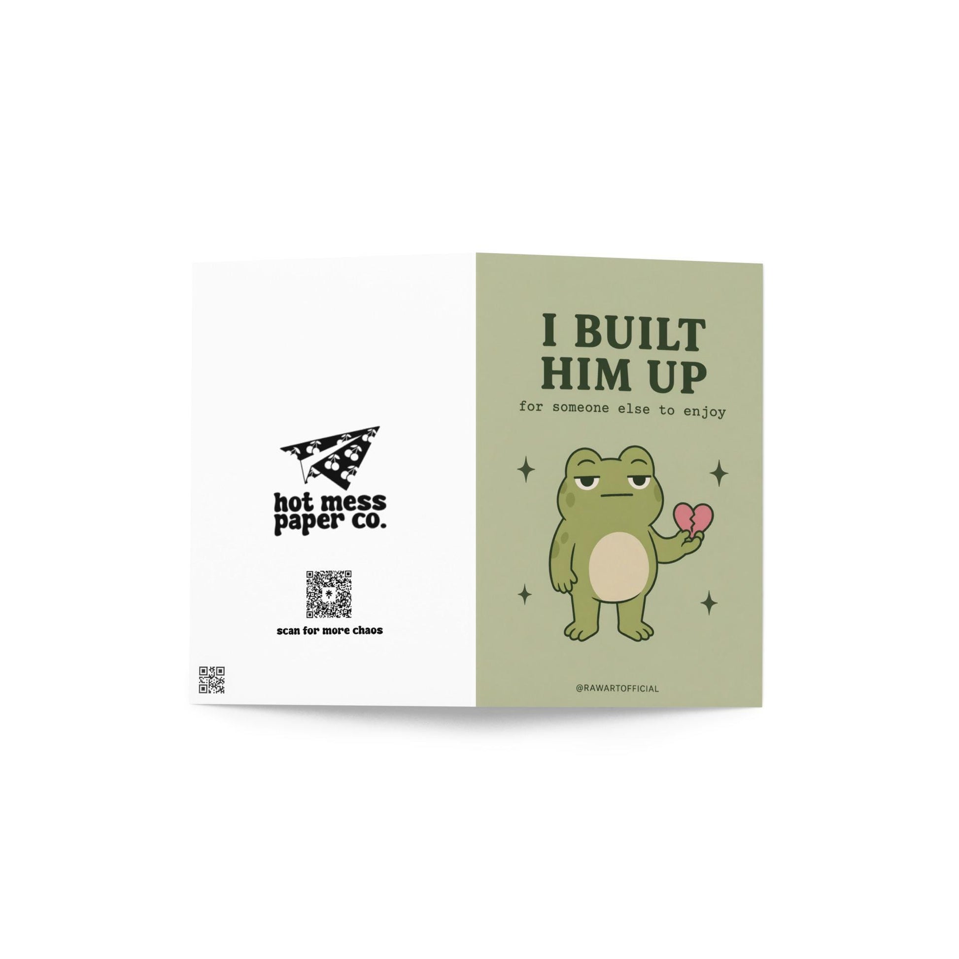Frog holding broken heart with text “I built him up for someone else to enjoy”