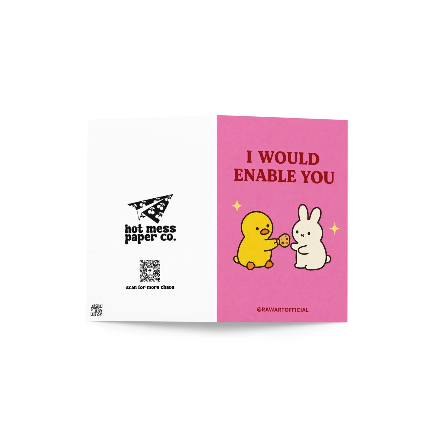 Funny cute relationship card featuring a duck giving a cookie to a bunny with text “I would enable you” on a pink background