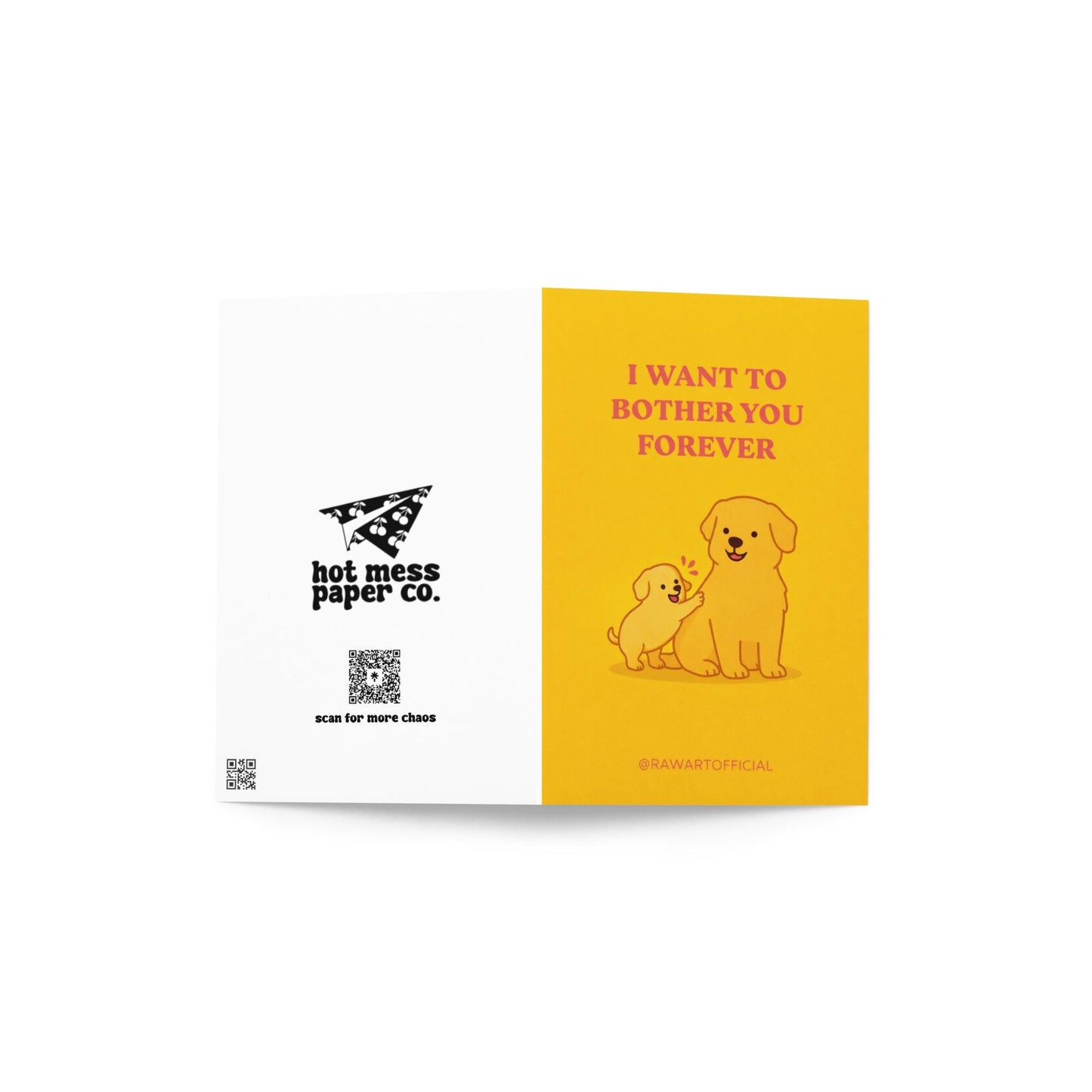 Funny anniversary card with text “I want to bother you forever” and two cartoon dogs on a yellow background