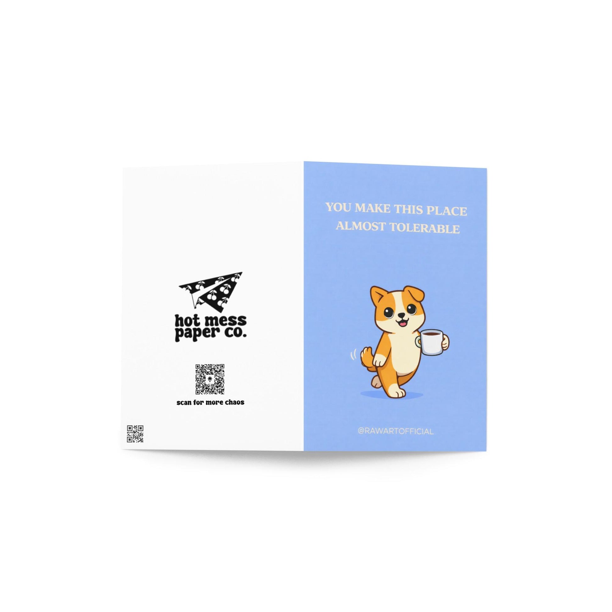 Funny coworker design with text “you make this place almost tolerable” featuring a dog holding coffee on a blue background