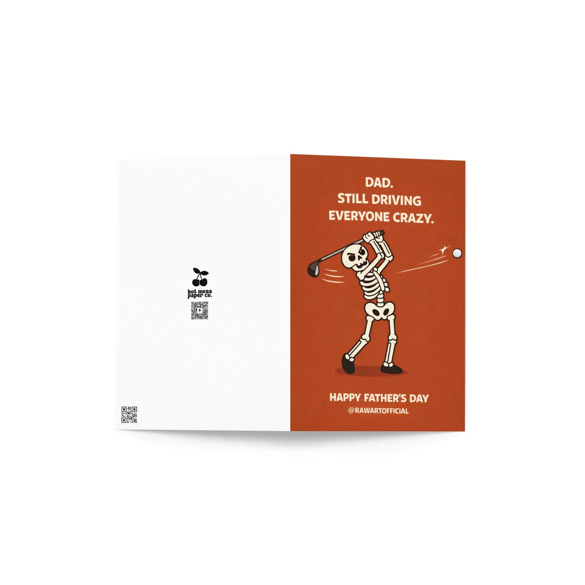 Funny Fathers Day golf dad card with skeleton swinging club and text “Still Driving Everyone Crazy” on orange background