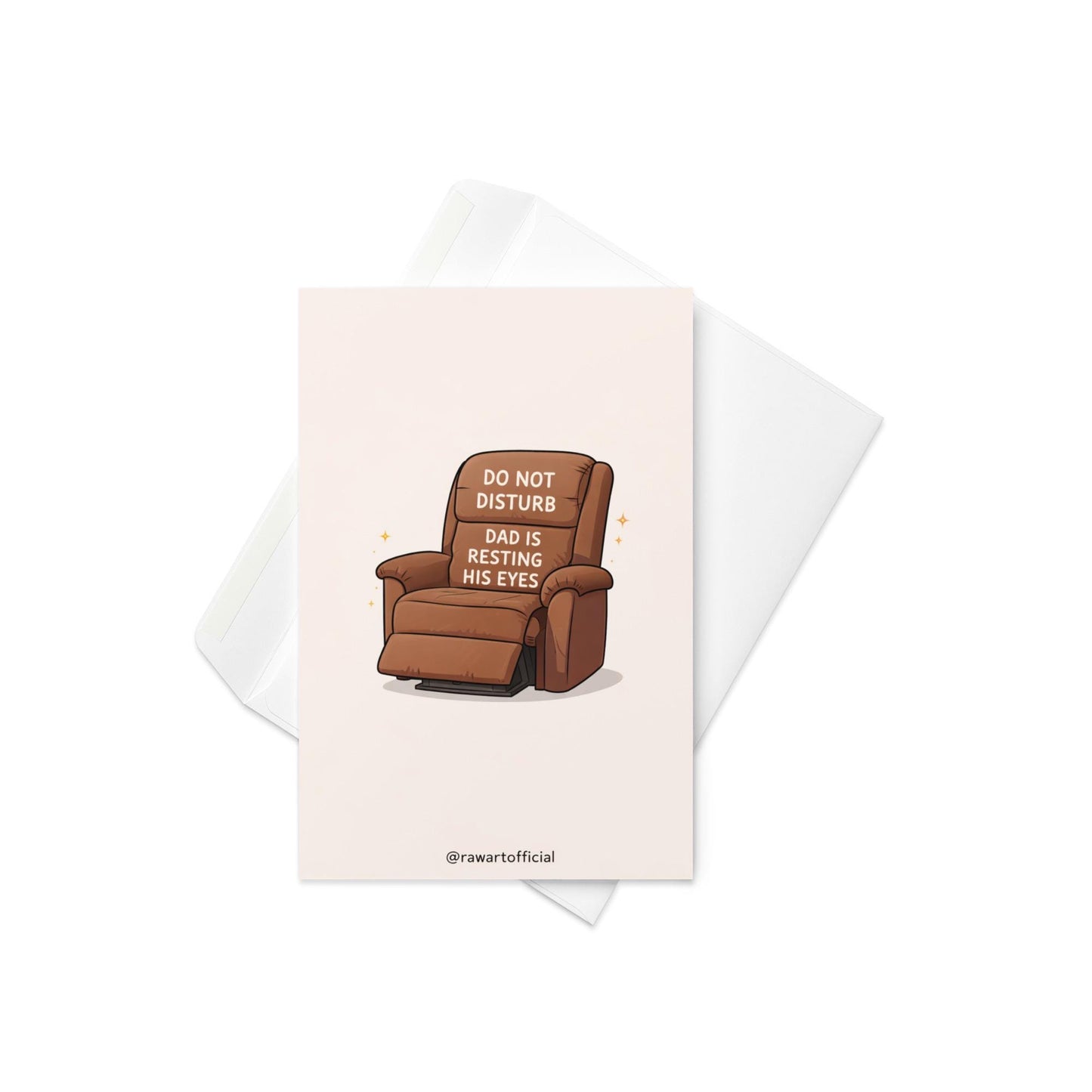 Funny dad greeting card featuring a recliner chair labeled “Do Not Disturb Dad Is Resting His Eyes” on a white background