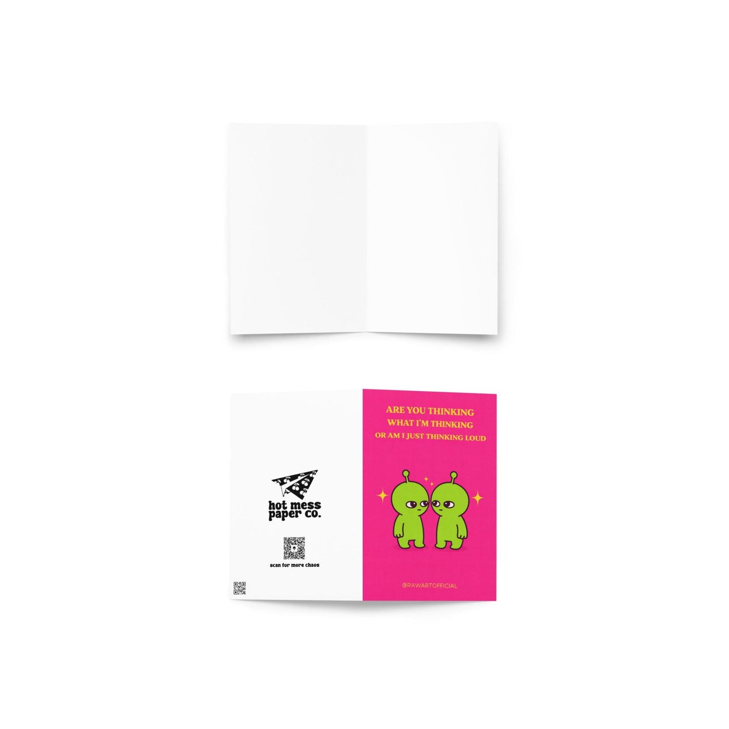 Funny greeting card with two green aliens facing each other, text reads “Are you thinking what I’m thinking or am I just thinking loud” on pink background