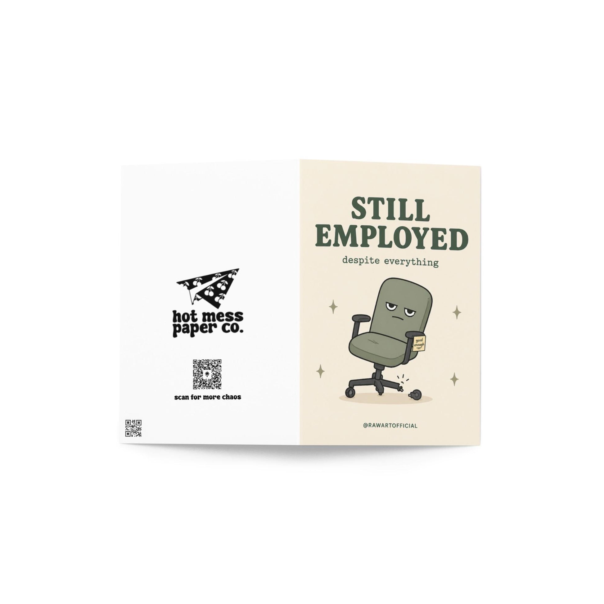Funny coworker birthday card with broken office chair, text says “still employed despite everything”