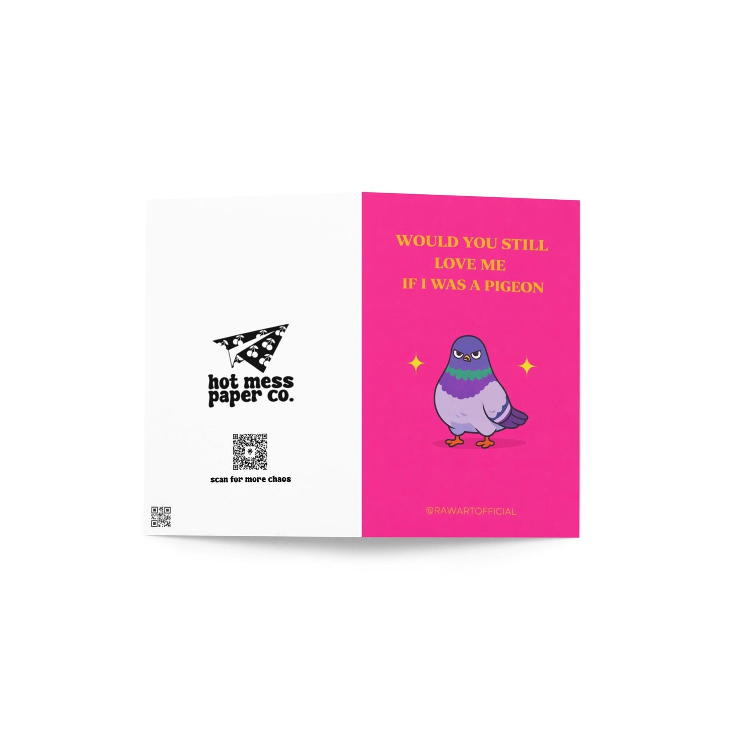 Funny love card with a pigeon and text “Would you still love me if I was a pigeon” on a pastel background