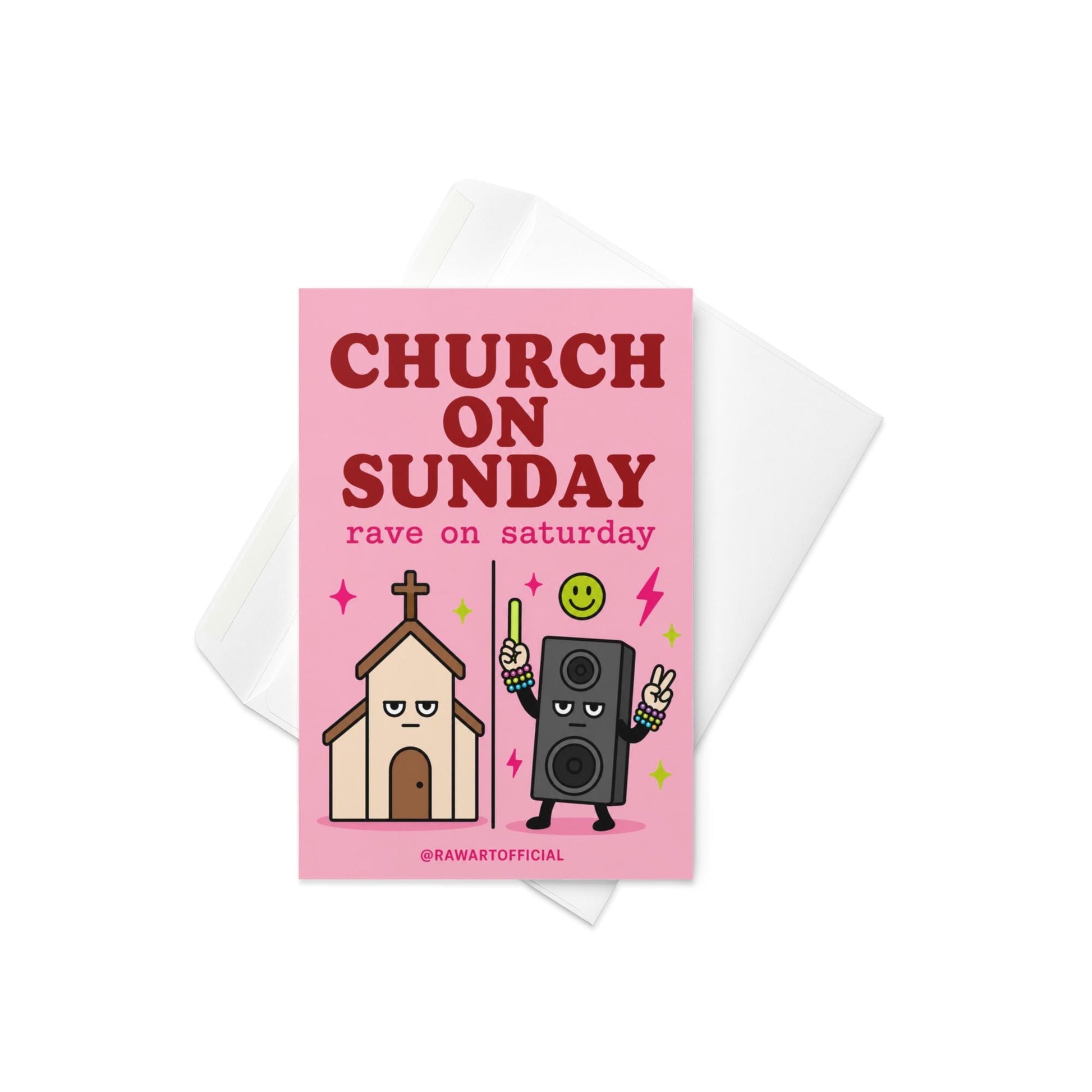 Funny birthday card with church and rave speaker characters, text says “church on sunday rave on saturday”