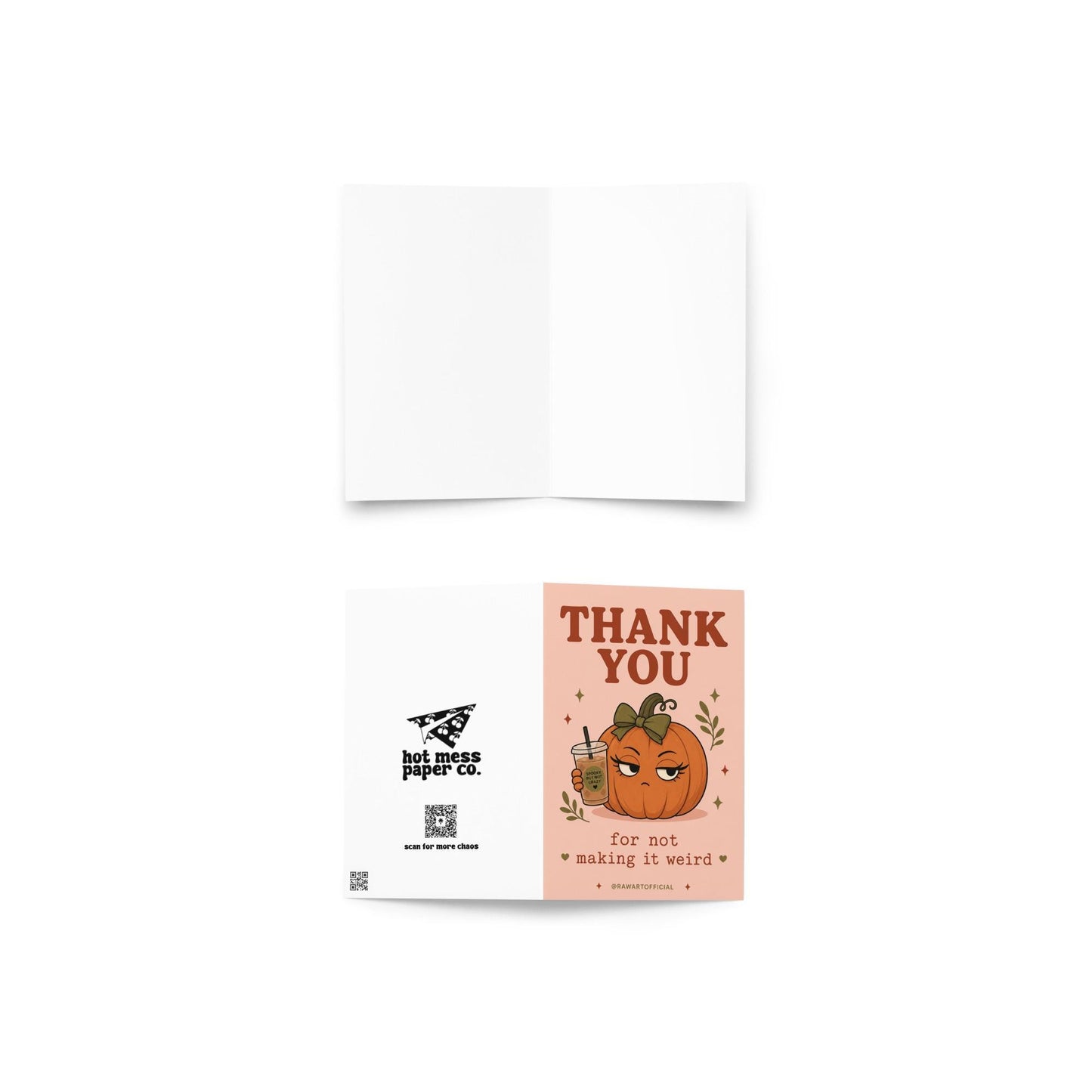 Funny thank you card with cute pumpkin holding iced coffee, text reads “thank you for not making it weird”