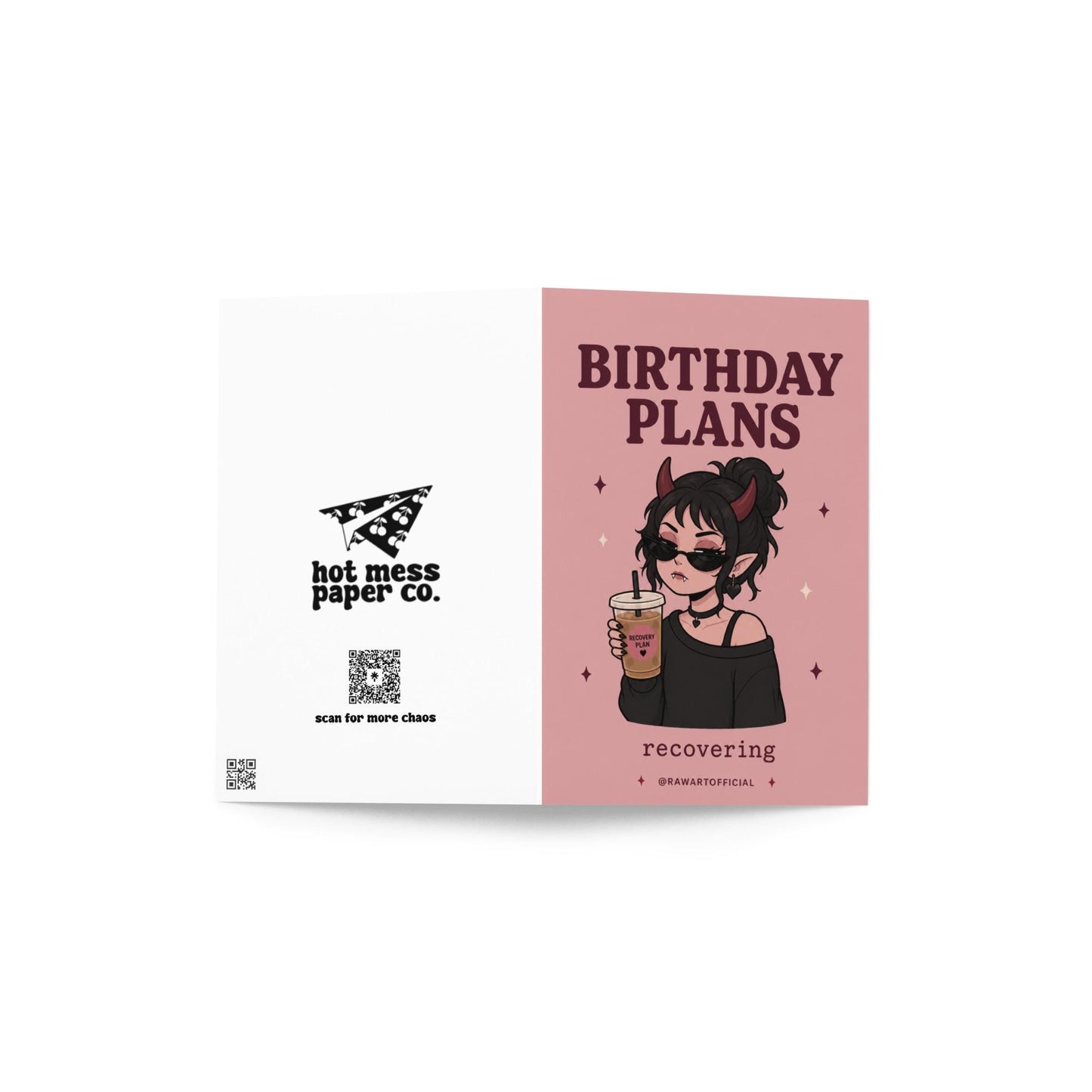 Funny spooky birthday card with goth devil girl wearing sunglasses holding iced coffee, text reads “birthday plans recovering”