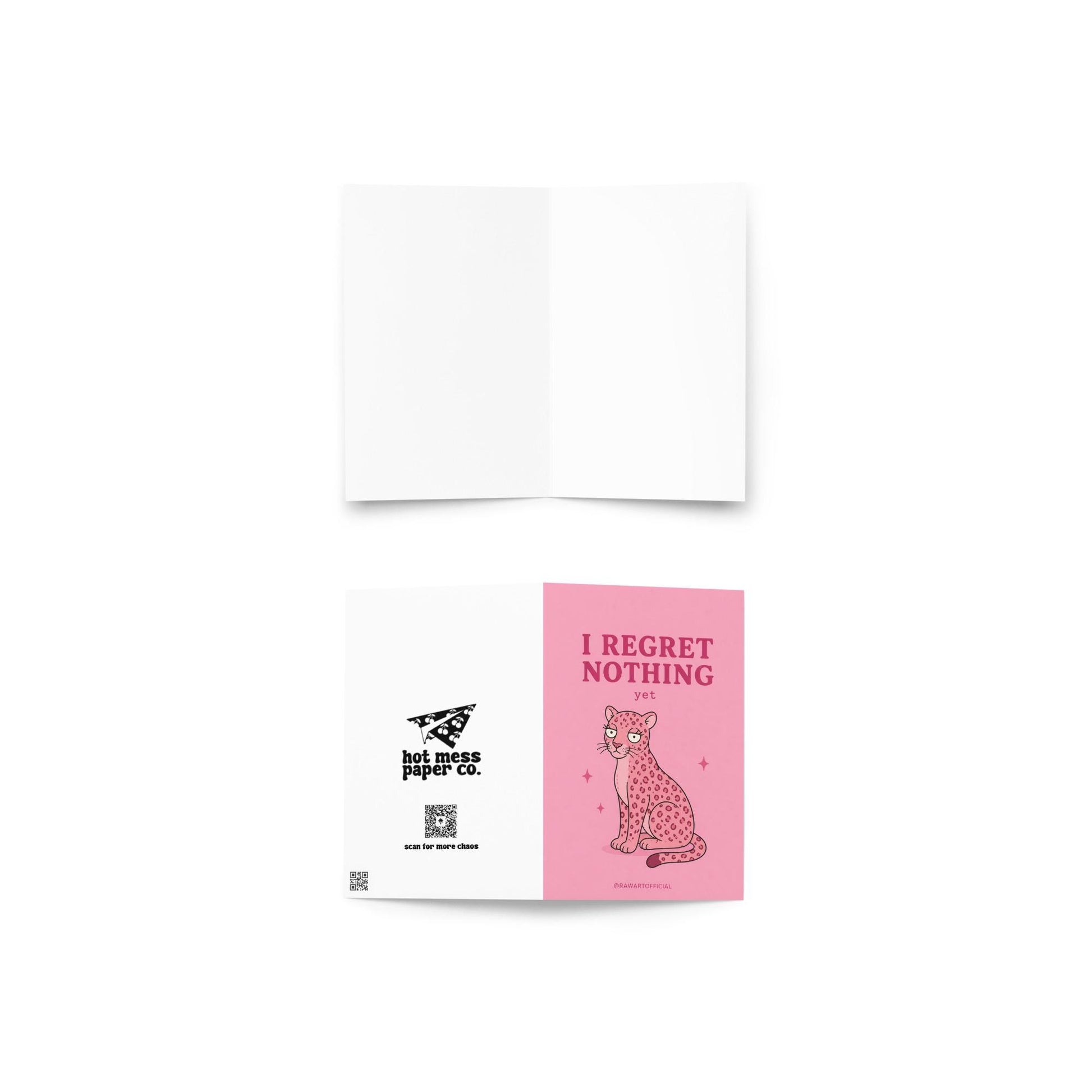 Funny sarcastic greeting card with a pink leopard and text “I regret nothing yet” on a pink background