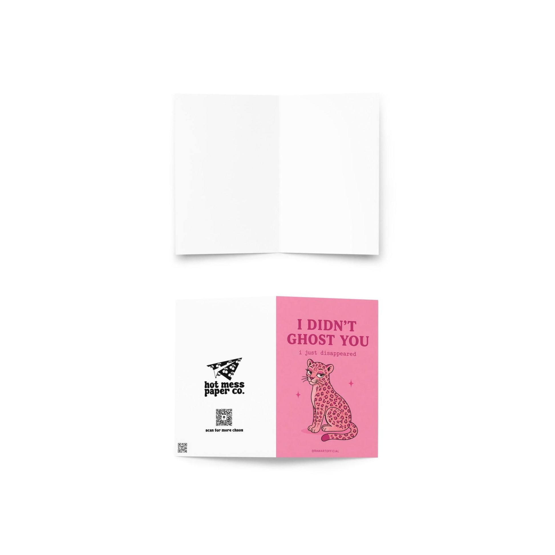 Funny friendship greeting card with a pink leopard and text “I didn’t ghost you I just disappeared” on a pink background