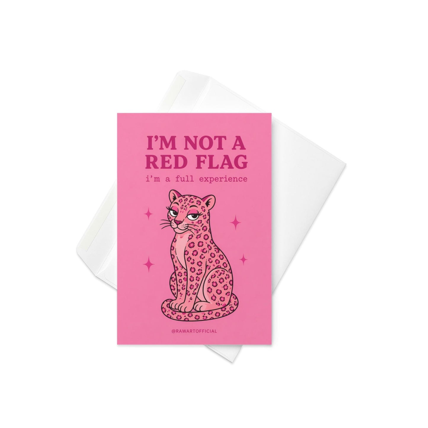 Pink greeting card with leopard illustration and text “I’m not a red flag I’m a full experience”