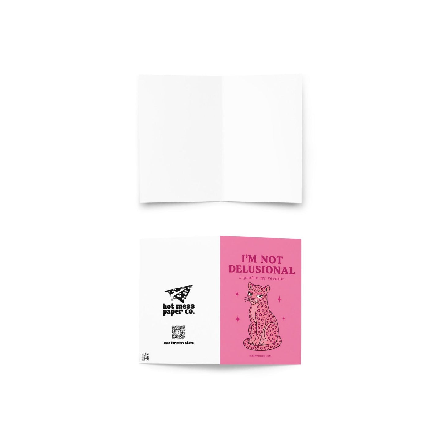 Funny sarcastic greeting card with a pink leopard and text “I’m not delusional I prefer my version” on a pink background