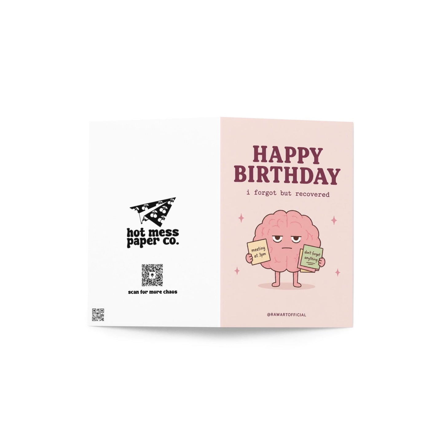 Funny birthday card with tired brain holding notes saying forgot but recovered