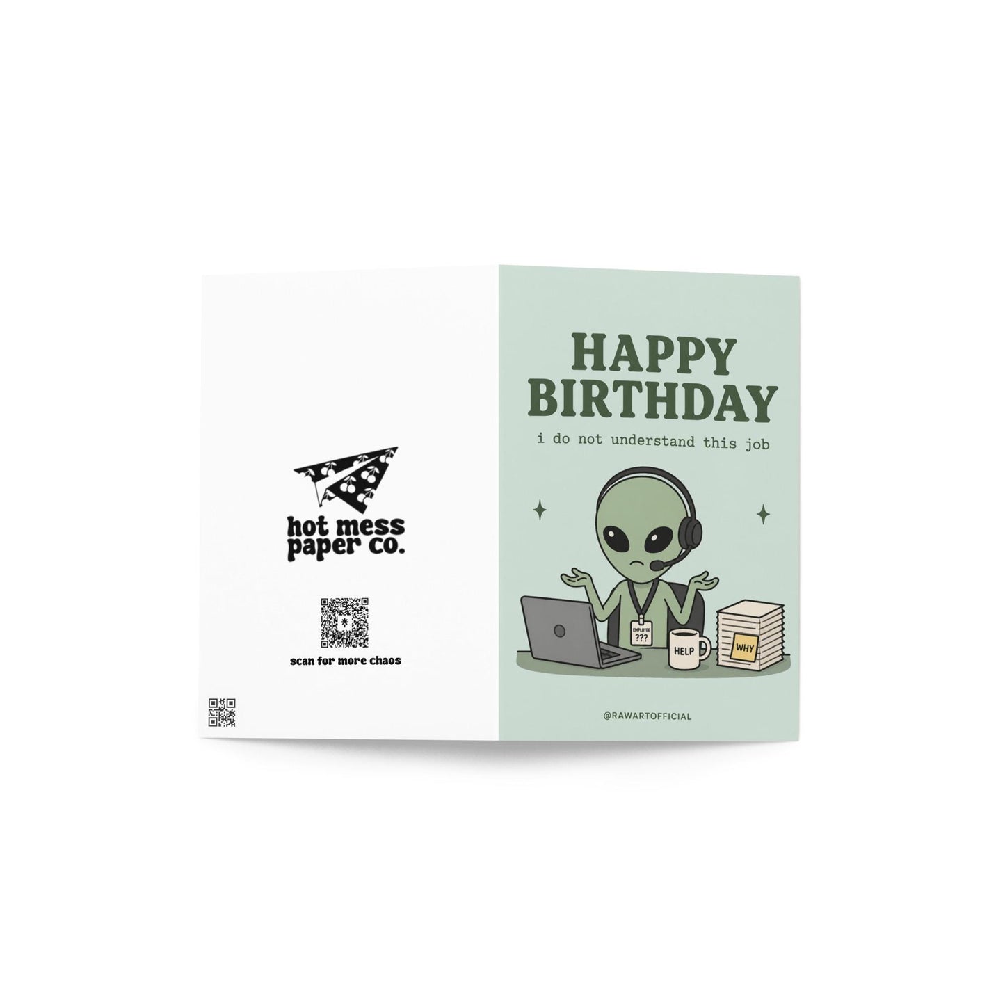 Funny coworker birthday greeting card with confused alien at desk with laptop and headset, text reads “Happy birthday I do not understand this job”