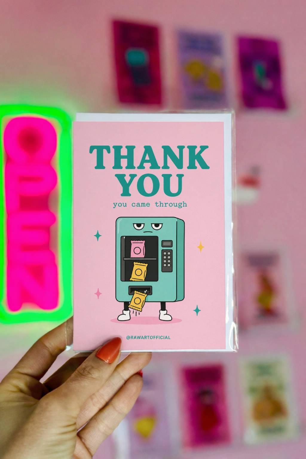 Funny coworker thank you greeting card with cartoon vending machine saying “Thank You, you came through” on pink background.