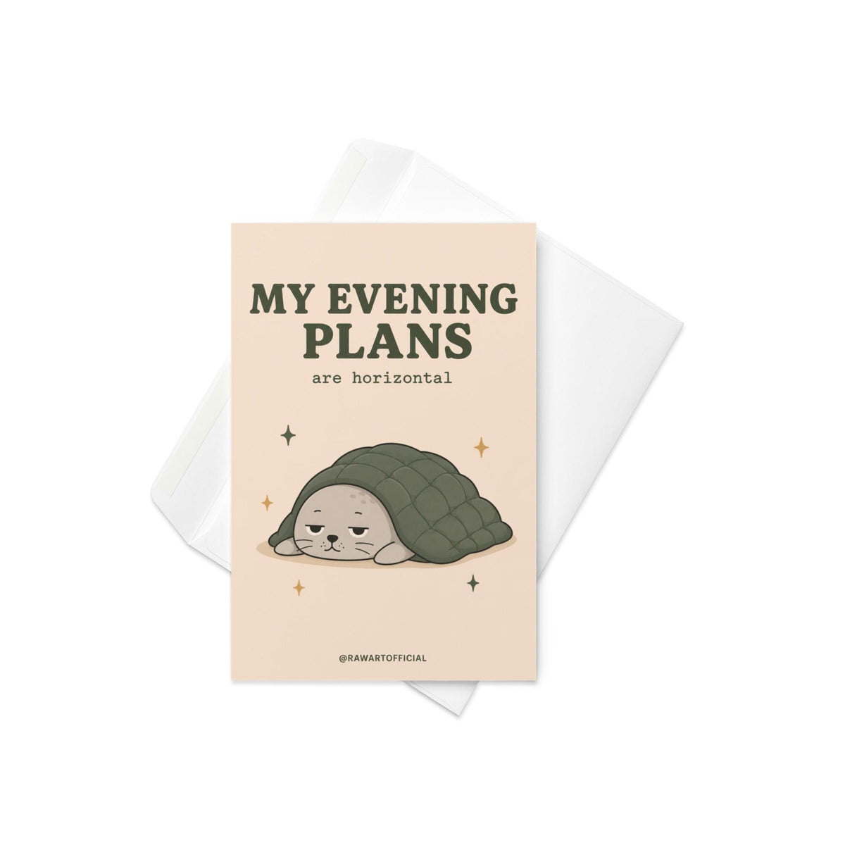 Funny greeting card with sleepy seal under blanket on cream background saying “My Evening Plans Are Horizontal”