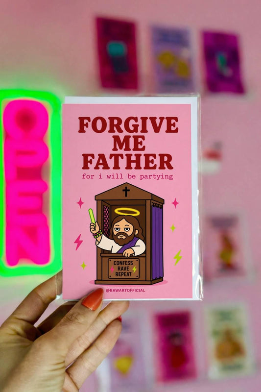 Funny rave birthday card with Jesus in a confessional booth holding glow sticks, text reads “forgive me father for i will be partying”