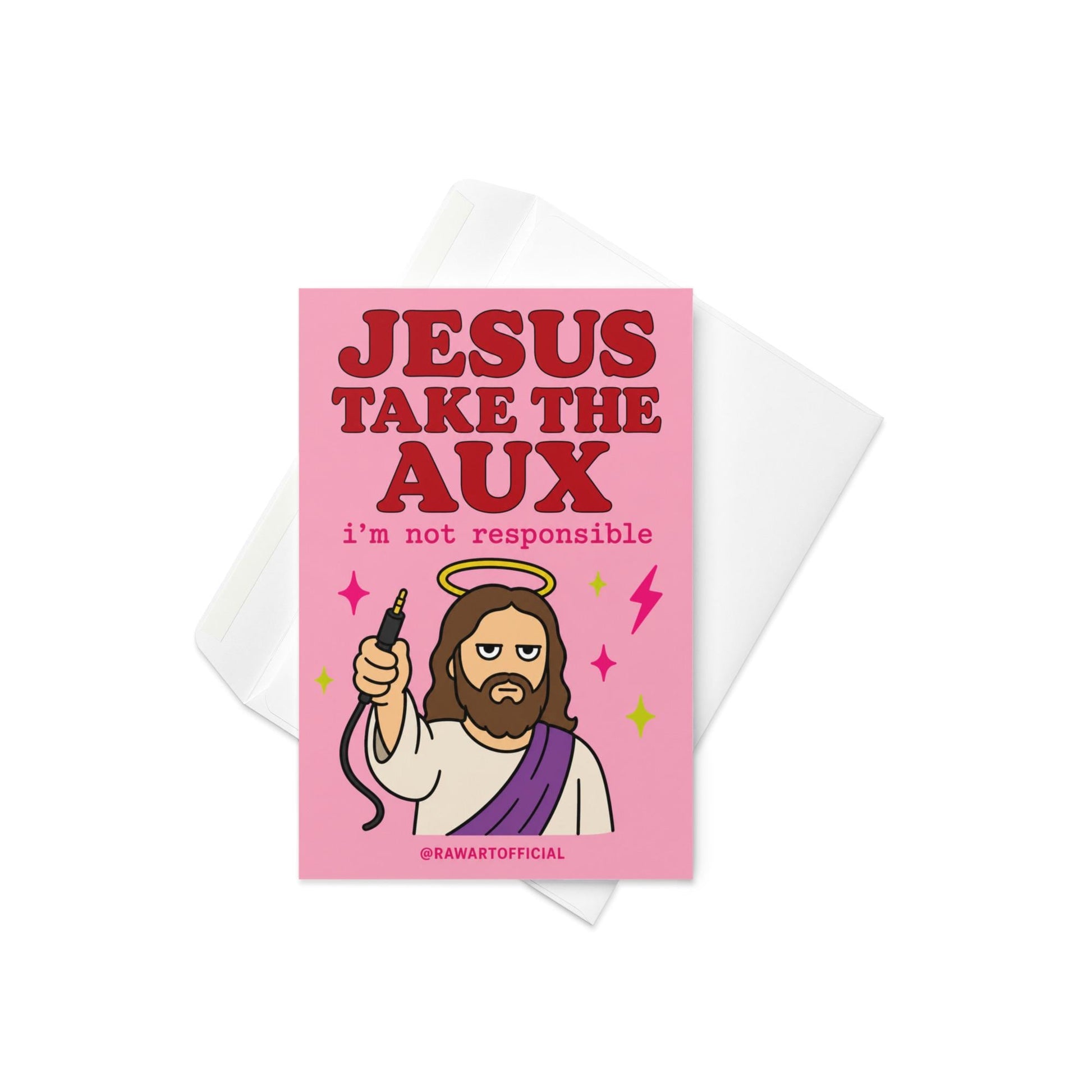 Funny birthday card with Jesus holding aux cord, text says “jesus take the aux i’m not responsible”
