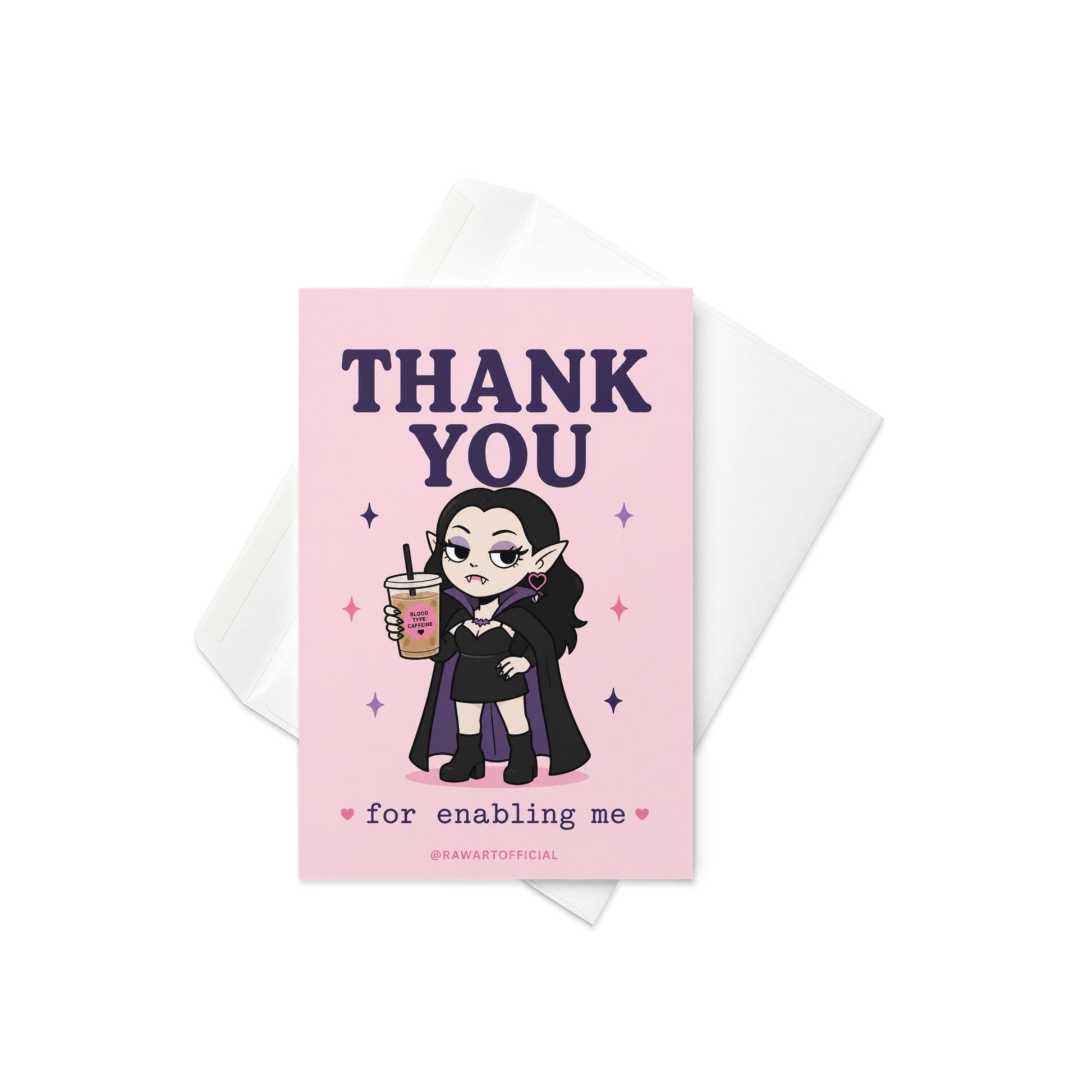 Funny goth vampire thank you card holding iced coffee, text says “thank you for enabling me”