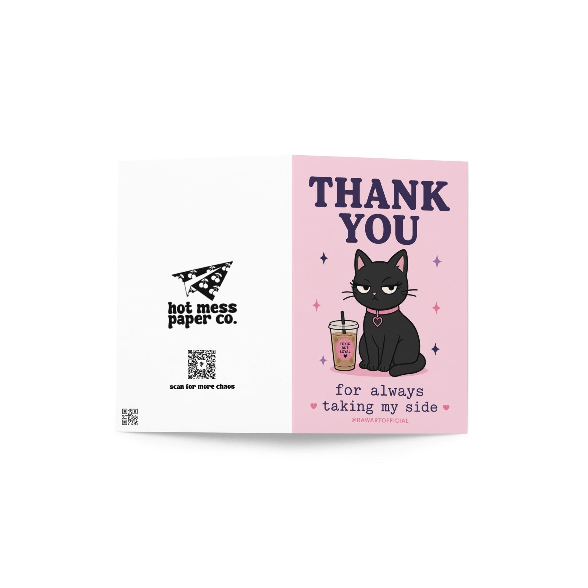 Funny black cat thank you card with iced coffee, text says “thank you for always taking my side”