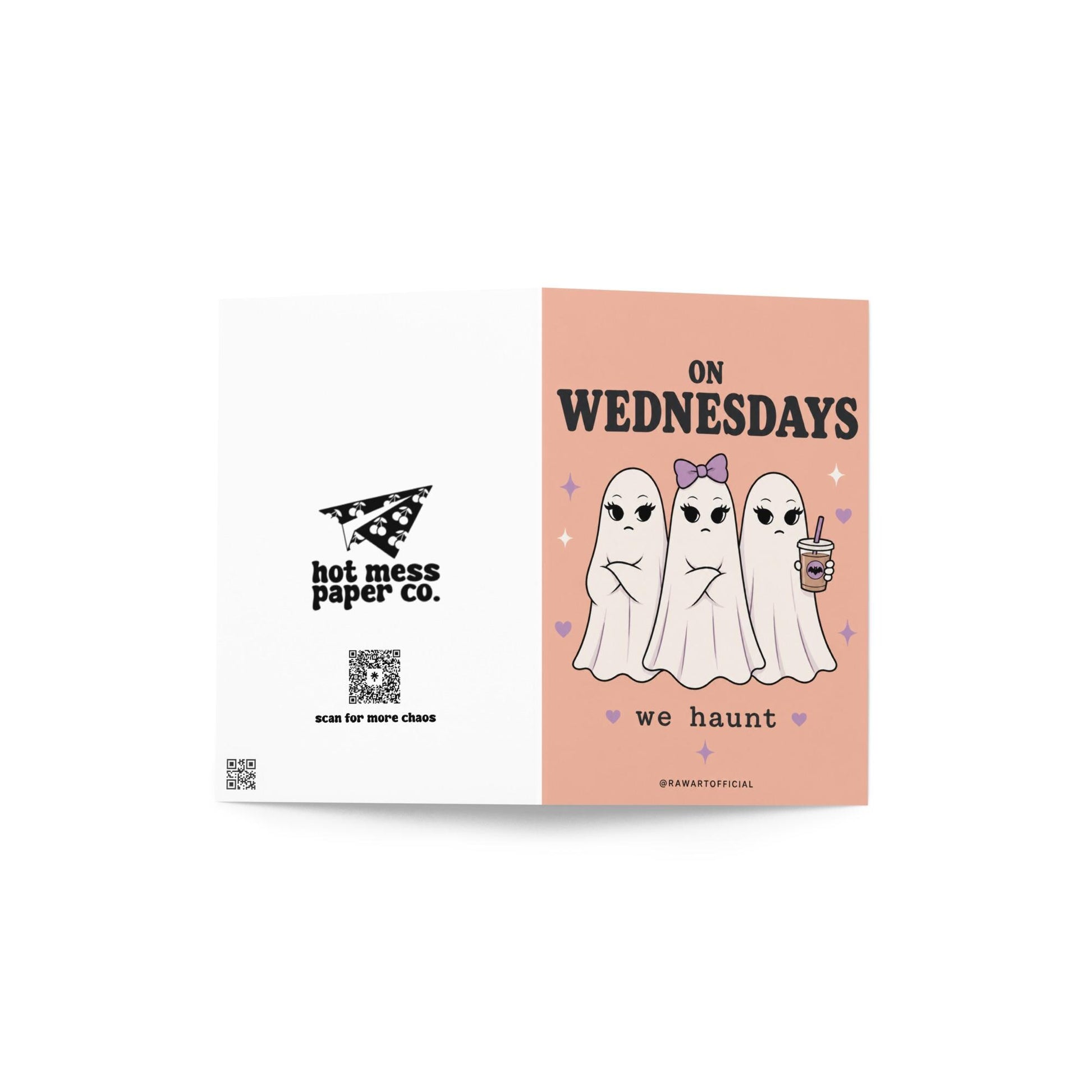 Funny spooky card with three ghost girls saying on Wednesdays we haunt