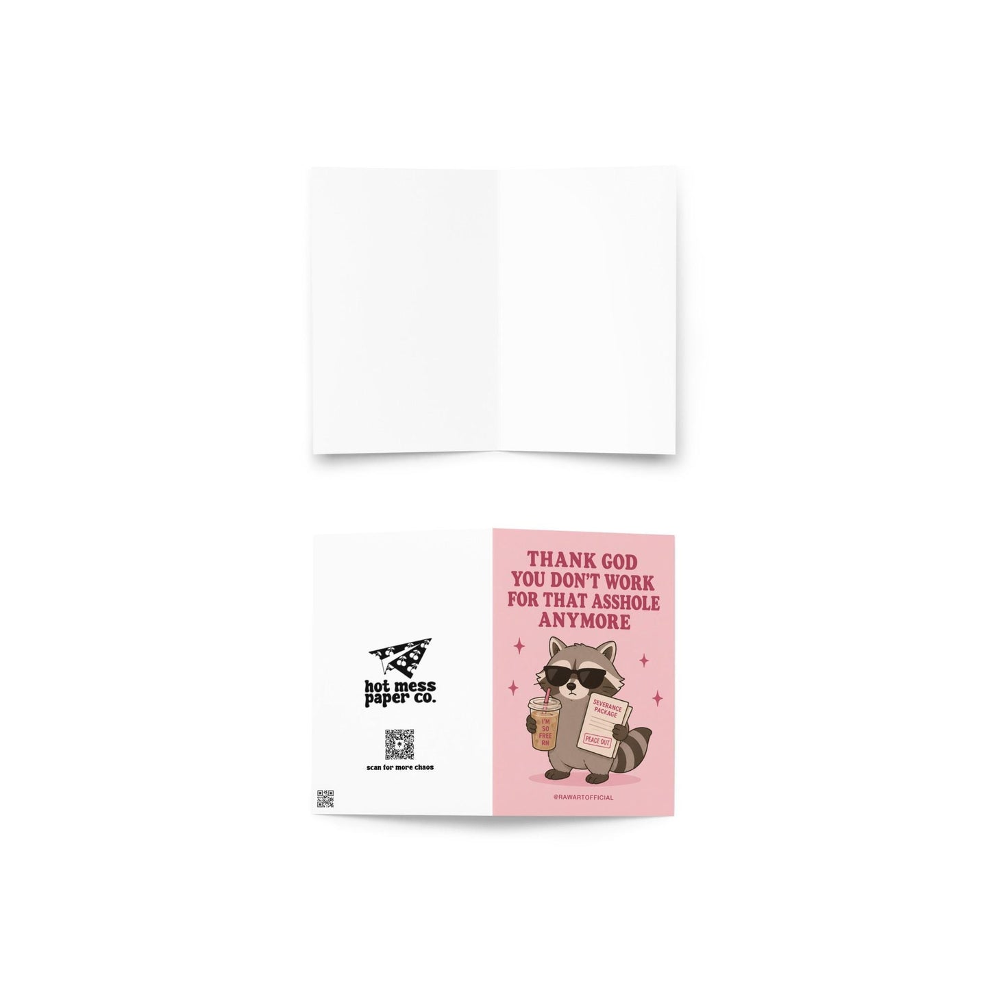 Funny quitting job card with a raccoon in sunglasses holding coffee and severance papers beside the phrase “Thank God You Don’t Work For That Asshole Anymore.”