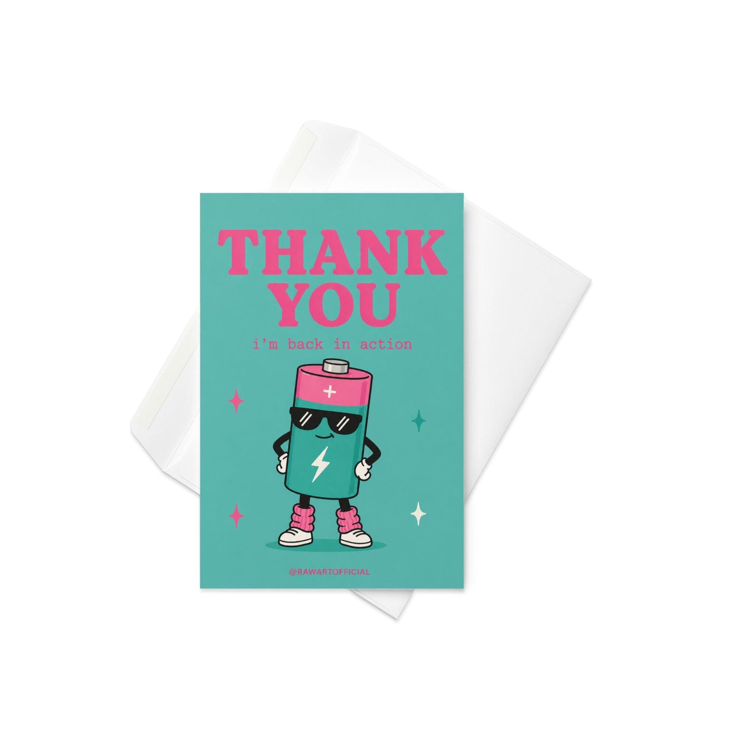 Funny coworker thank you greeting card with cartoon battery wearing sunglasses saying “Thank You, i’m back in action” on teal background.