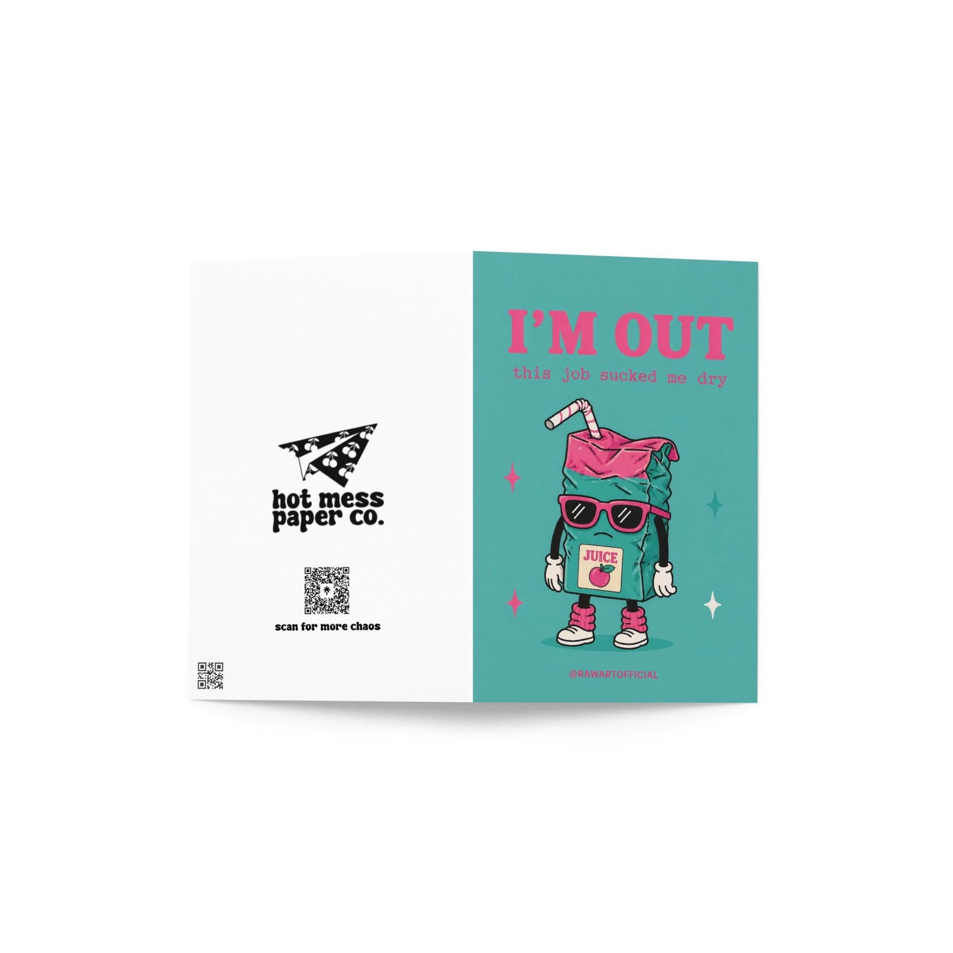 Funny coworker greeting card with exhausted juice box character saying “I’m out this job sucked me dry” on teal background