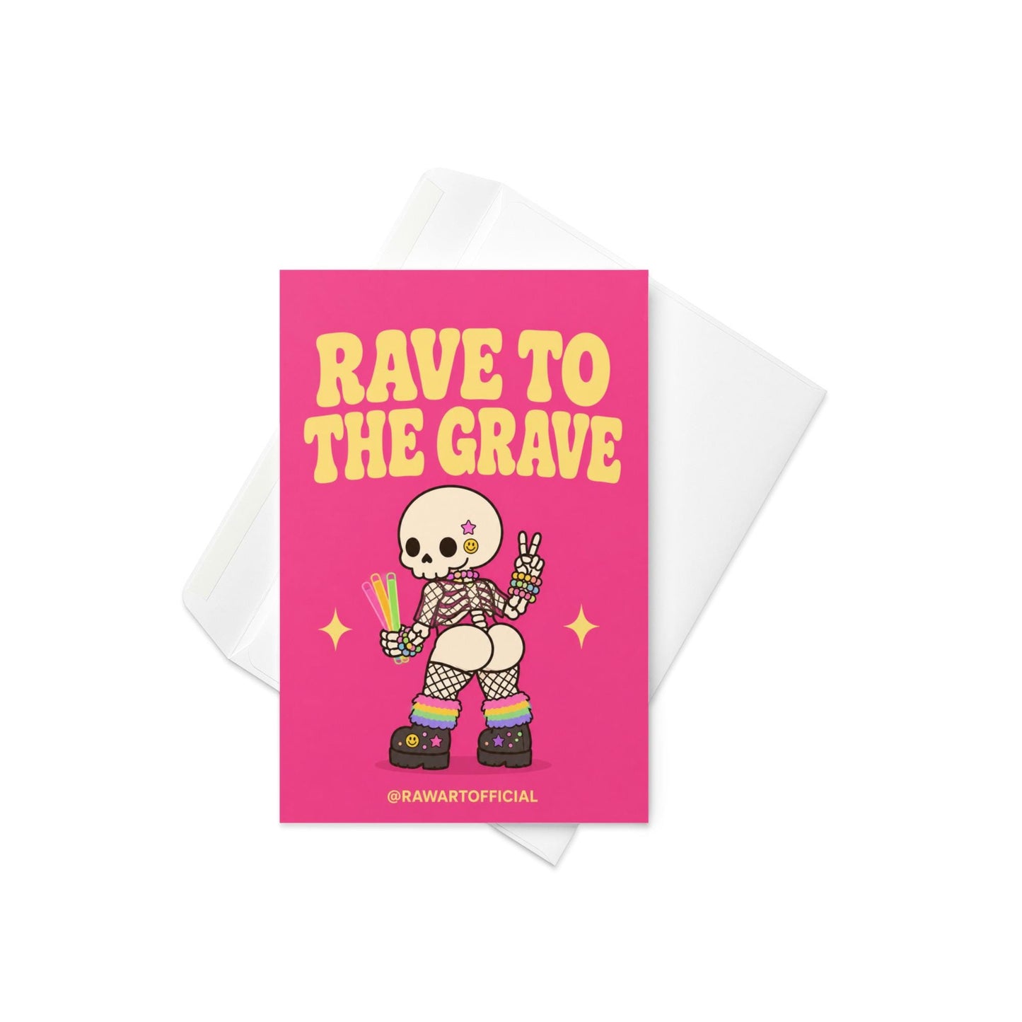 Funny Halloween greeting card with cheeked-up rave skeleton holding glow sticks and text reading “Rave to the Grave” on hot pink background.