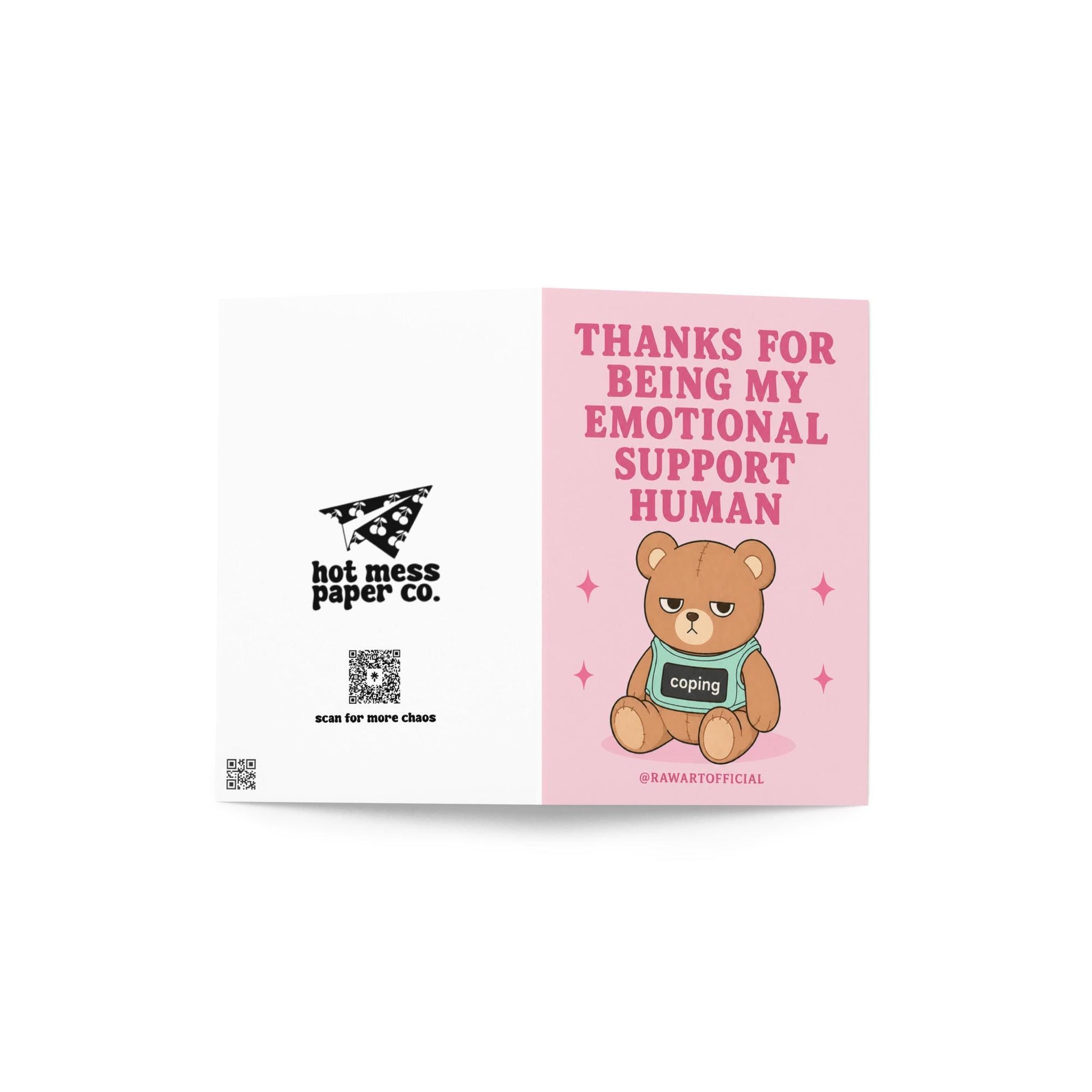 Funny appreciation card featuring a teddy bear in a “coping” shirt beside the phrase “Thanks For Being My Emotional Support Human.”
