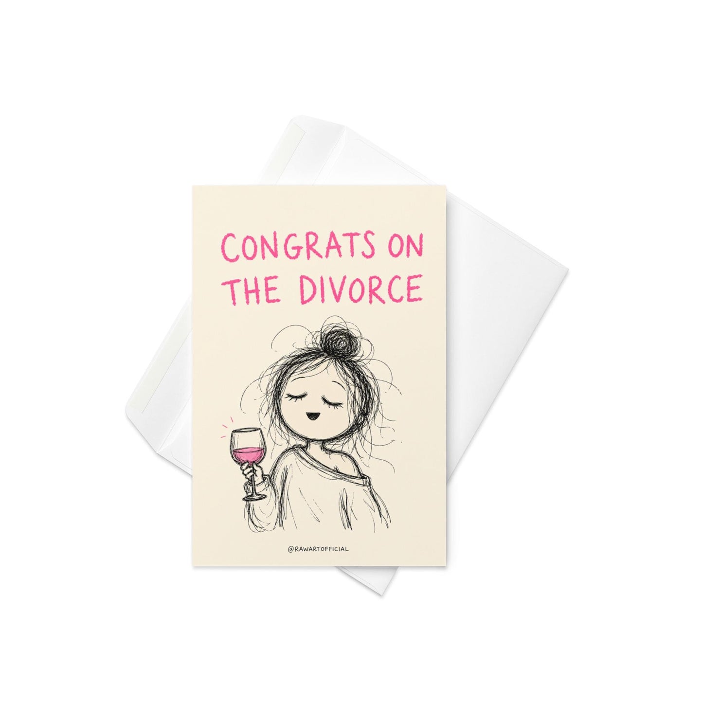Funny divorce greeting card featuring a scribbly woman holding wine beside the phrase “Congrats on the Divorce” with humorous inside artwork including a flaming wedding cake.