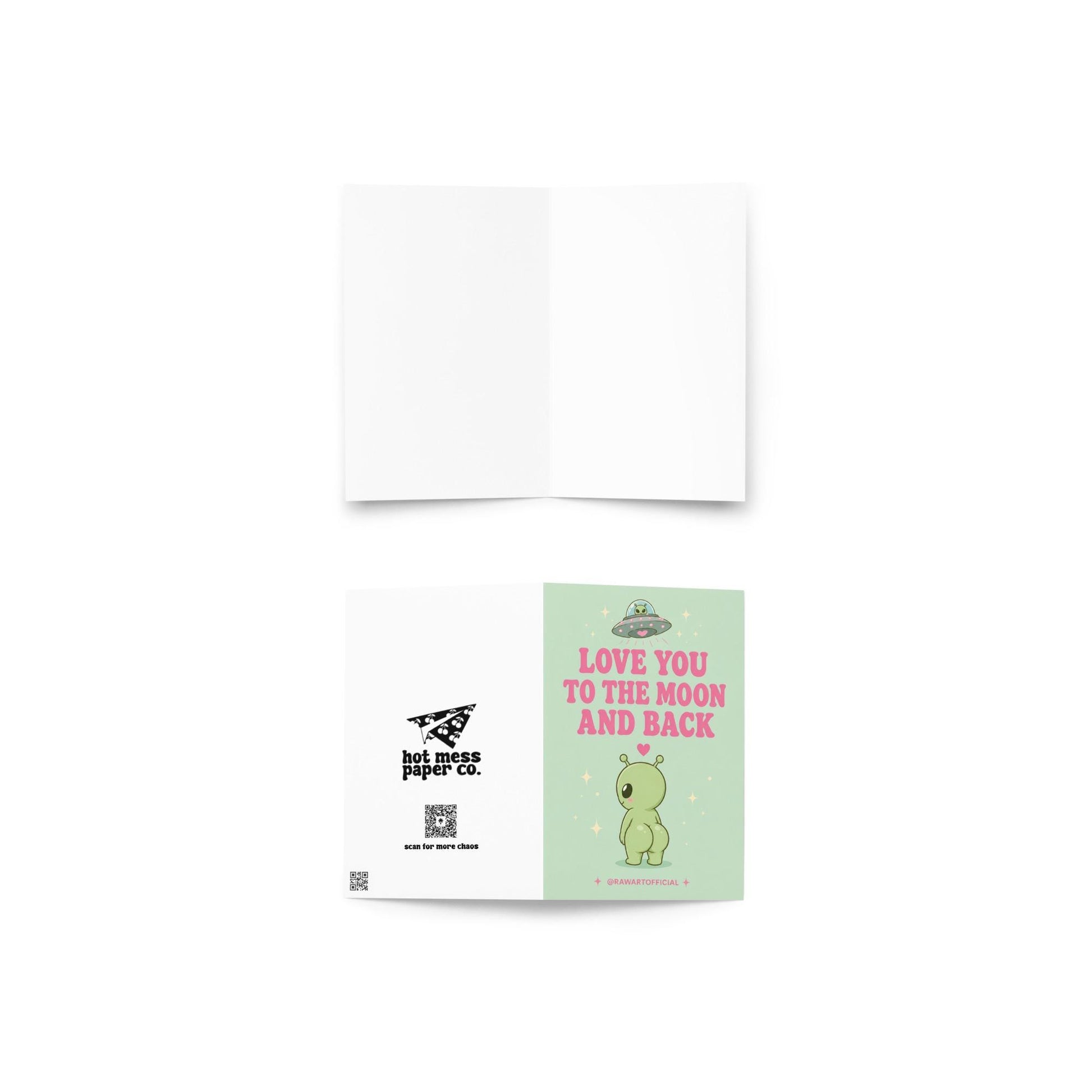 Funny love card featuring a cheeked-up alien under a UFO beside the phrase “Love You To The Moon And Back.”