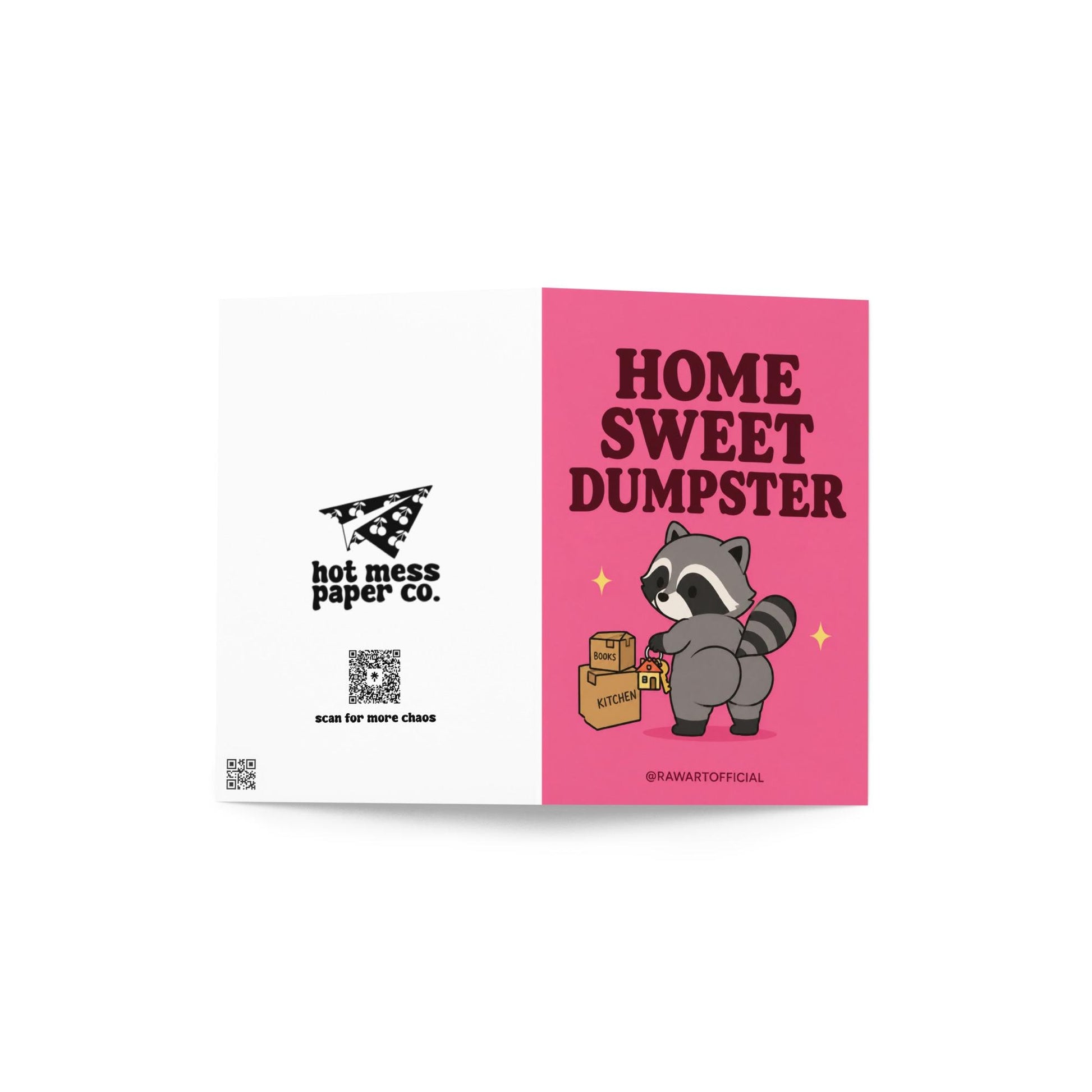 Funny new home card featuring a raccoon carrying house keys and moving boxes beside the phrase “Home Sweet Dumpster.” Humorous housewarming card.