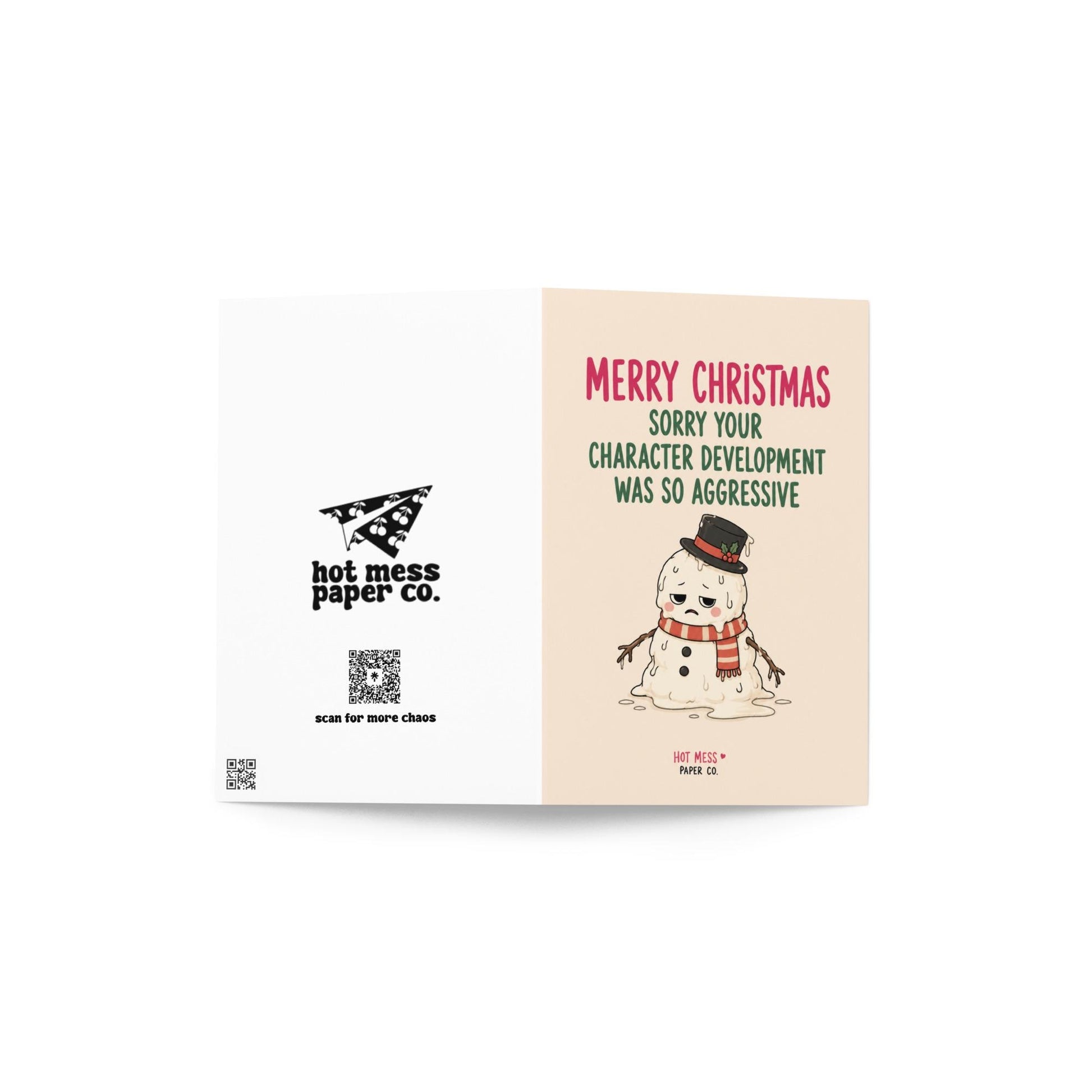 Funny Christmas card featuring a melting snowman beside the phrase “Sorry Your Character Development Was So Aggressive.”