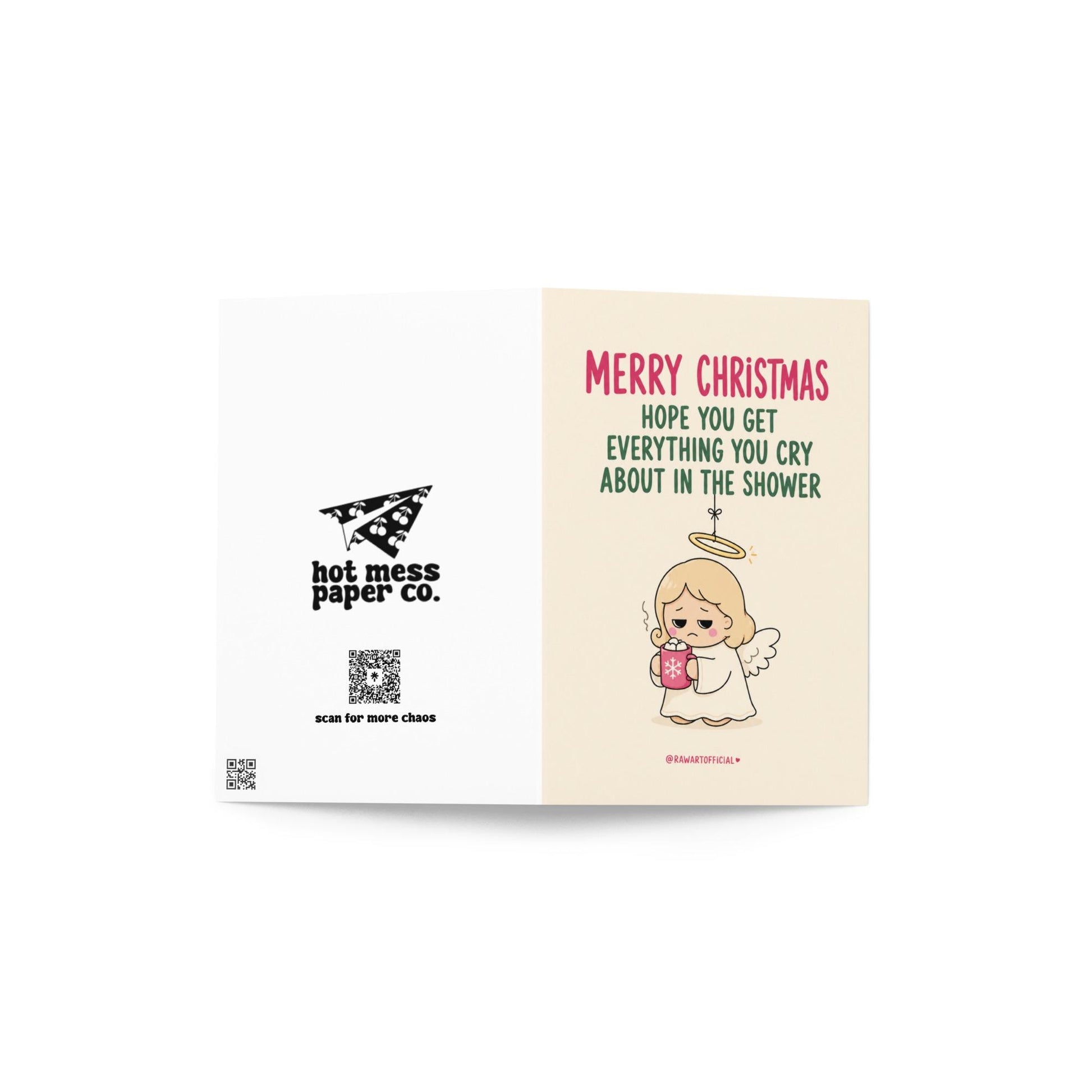 Funny Christmas card featuring a tired angel holding hot cocoa beside the phrase “Hope You Get Everything You Cry About In The Shower.”