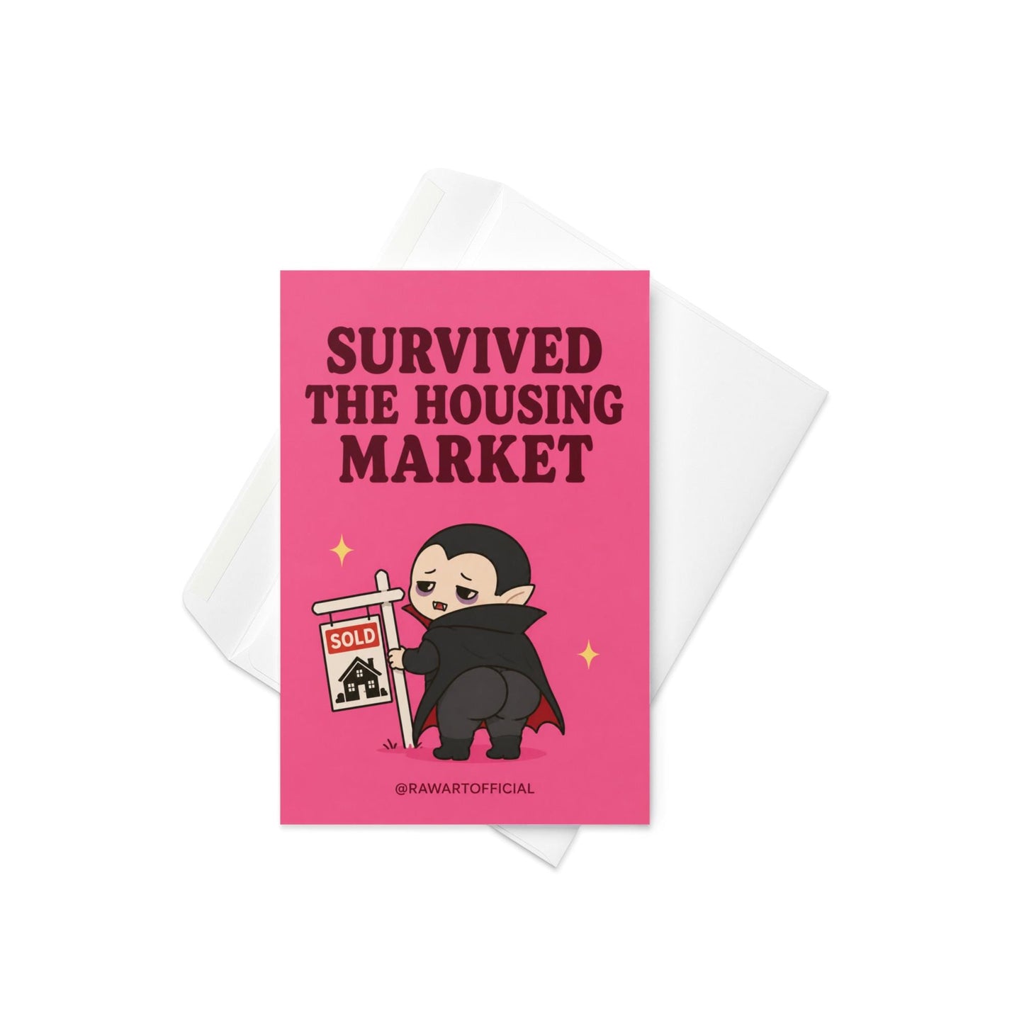 Funny new home card featuring a vampire holding a sold sign beside the phrase “Survived The Housing Market.” Humorous housewarming card for new homeowners.
