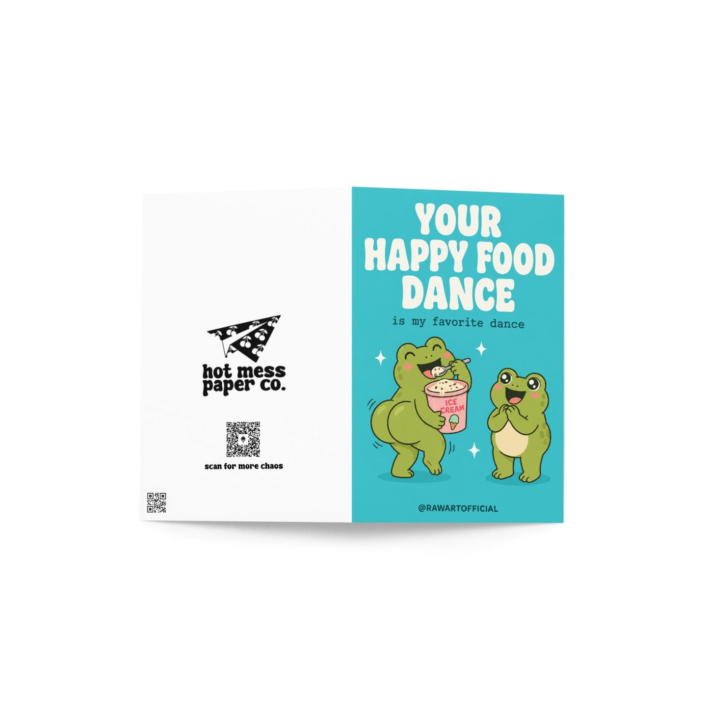 Funny greeting card featuring two frogs, one doing a happy food dance with a tub of ice cream beside the phrase "Your Happy Food Dance is my favorite dance." Perfect for girlfriends, boyfriends, best friends, and food lovers.