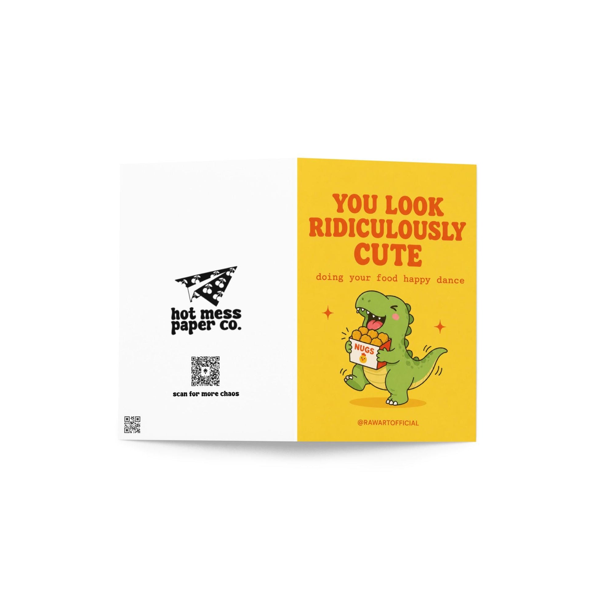 Funny greeting card featuring a happy dinosaur dancing with a box of chicken nuggets beside the phrase "You Look Ridiculously Cute Doing Your Food Happy Dance." Perfect for girlfriends, boyfriends, and food lovers.