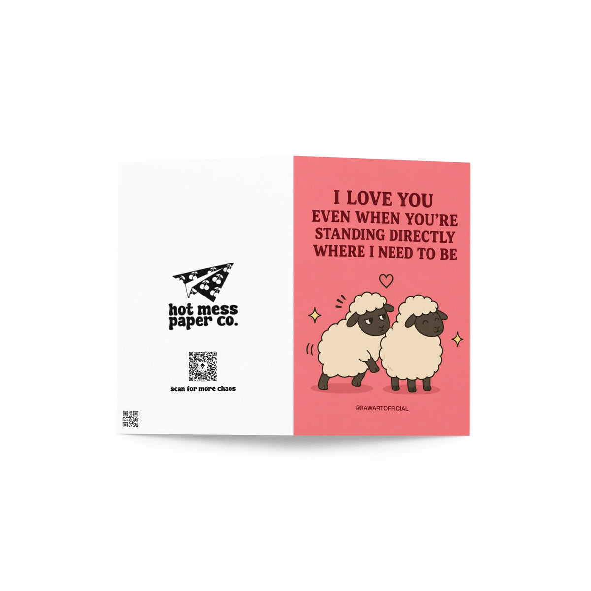 Funny couples card featuring two sheep standing close together beside the phrase “I Love You Even When You’re Standing Directly Where I Need to Be.”