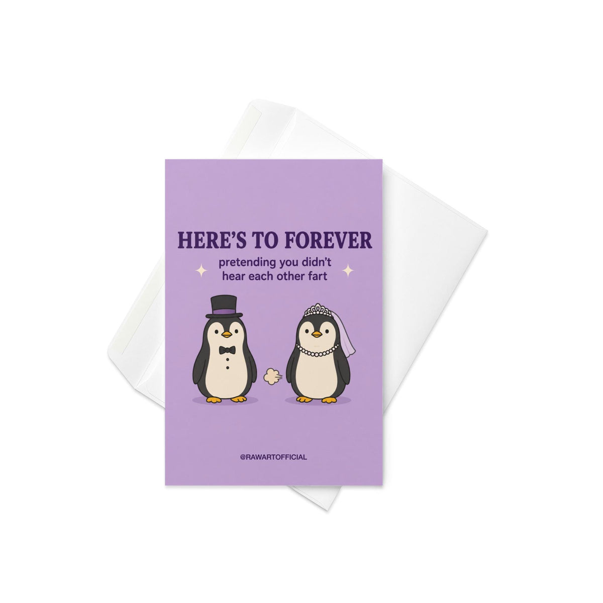 Funny wedding card featuring bride and groom penguins with the phrase “Here’s to Forever Pretending You Didn’t Hear Each Other Fart.”