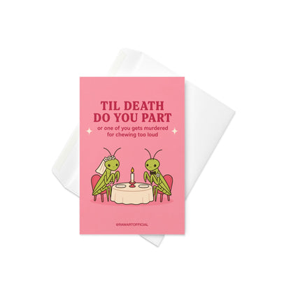Funny dark humor wedding card featuring bride and groom praying mantises at a candlelit dinner with a joke about marriage and chewing too loud.