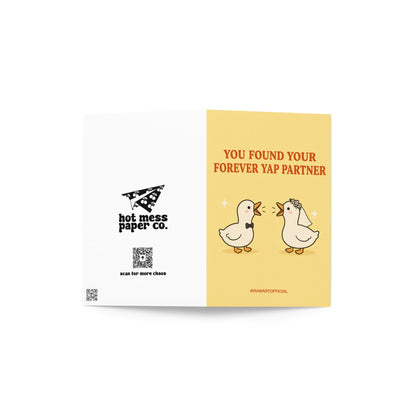 Funny wedding card featuring two cute geese dressed as a bride and groom with the phrase “You Found Your Forever Yap Partner.”