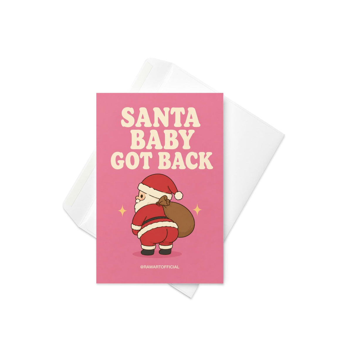Funny Christmas card featuring Santa showing off his butt while carrying a sack of presents on a pink background with the phrase “Santa Baby Got Back.”