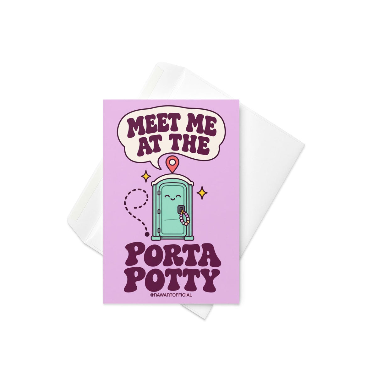 Funny rave festival card featuring a smiling mint-green porta potty decorated with colourful kandi bracelets, a location pin, and yellow sparkles against a pastel lavender background. Bold retro purple lettering reads “Meet Me at the Porta Potty.” Humorous EDM friendship greeting card for music festival besties and ravers.