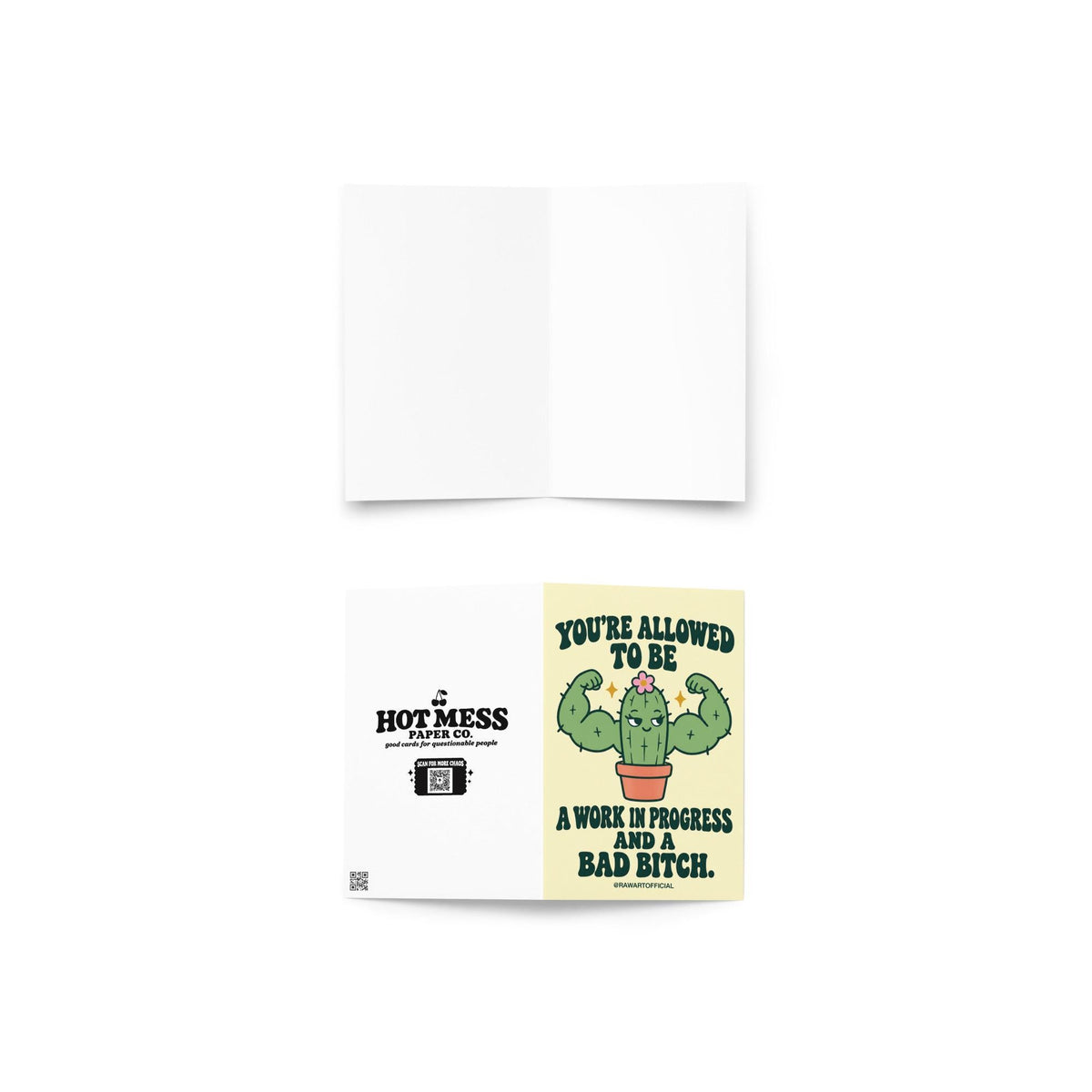 Funny encouragement greeting card featuring a green cartoon cactus flexing oversized muscular arms, with a smug expression, tiny pink flower, and terracotta pot. Pale yellow background with bold dark green retro lettering reading “You're Allowed to Be a Work in Progress and a Bad Bitch.” Humorous self-love and confidence card by Hot Mess Paper Co.
