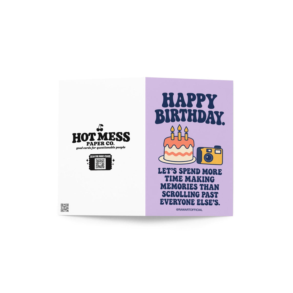 Thoughtful birthday greeting card featuring a frosted birthday cake with three lit candles beside a yellow and navy retro camera on a pastel lavender background. Bold navy lettering reads “Happy Birthday. Let's Spend More Time Making Memories Than Scrolling Past Everyone Else's.” Birthday card celebrating less screen time, friendship, and making real-life memories by Hot Mess Paper Co.