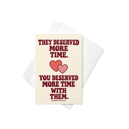 Heartfelt sympathy greeting card featuring two overlapping coral and pink hearts on a warm cream background. Bold burgundy retro lettering reads “They Deserved More Time. You Deserved More Time With Them.” Meaningful bereavement and condolence card for someone grieving the loss of a loved one, by Hot Mess Paper Co.